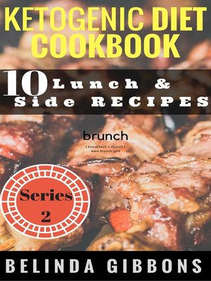 cover image of Ketogenic Diet Cookbook- 10 lunch & Side Recipes